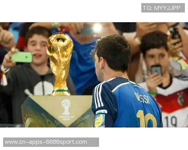 格策回忆童年看梅西比赛期待再创世界杯决赛精彩进球